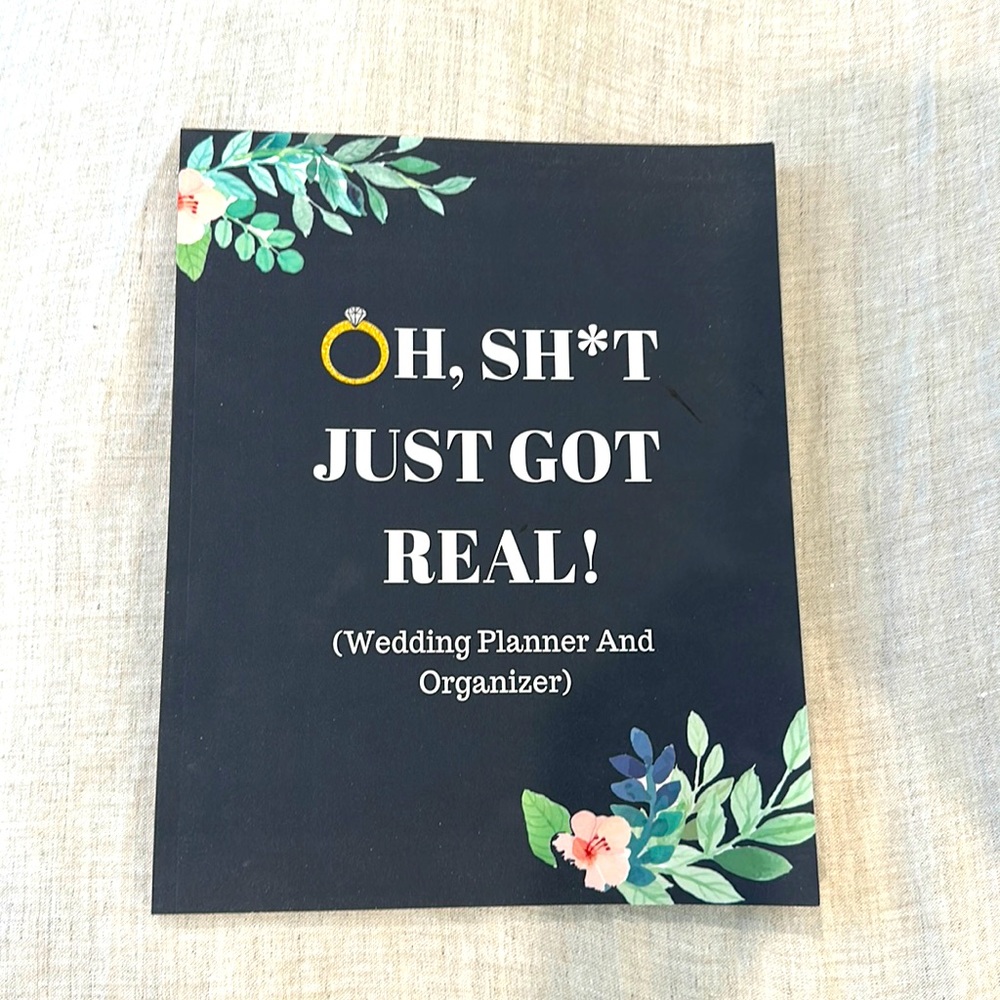 “OH, SH*T JUST GOT REAL!” (Wedding Planner And Organizer)
